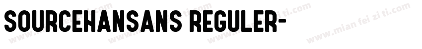 SOURCEHANSANS REGULER字体转换